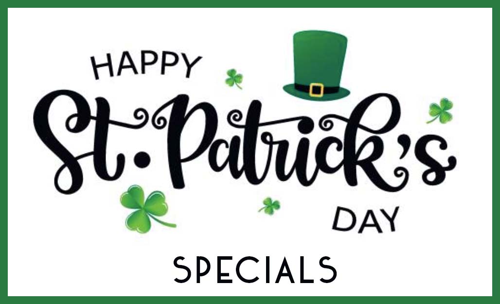 St Patrick's Day Specials